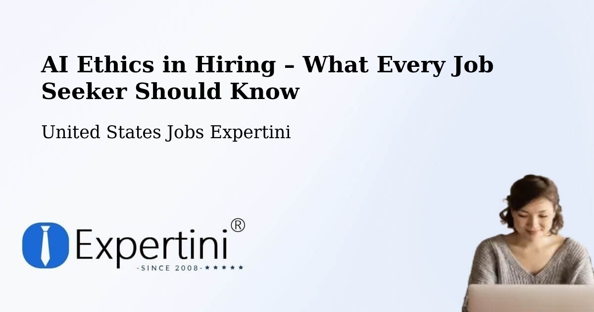 AI Ethics in Recruitment & Hiring – Kermit - Kermit, United States Jobs Expertini