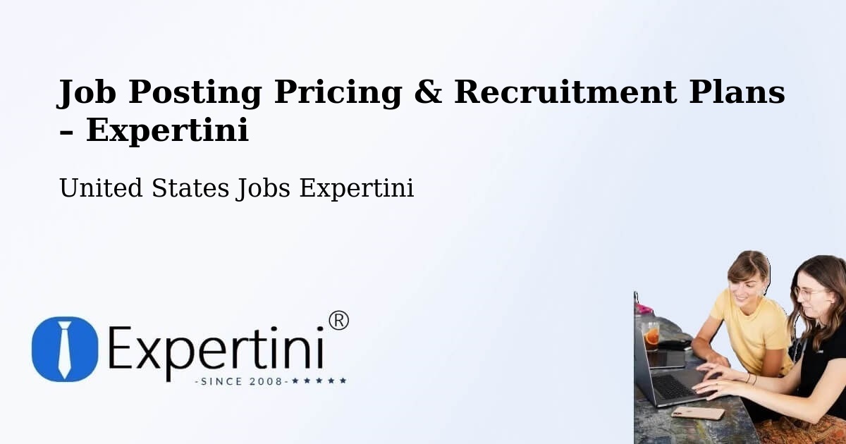 Job Posting Pricing & Recruitment Plans – Kermit - Kermit, United States Jobs Expertini